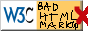 w3c button with poorly written 'bad html markup' text and a red cross
